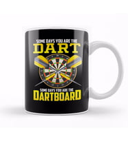 Some Days You Are The Dart Some Days The Dartboard Kupa Bardak Porselen
