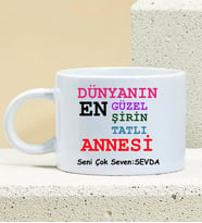 Kişiye Özel Dünyanın En Güzel,Şirin,Tatlı Annesine Tasarımlı Porselen Kupa Nescafe Fincanı