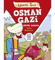 Eğlenceli Tarih - Osman Gazi Büyük Kurucu