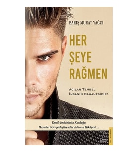 Her Şeye Rağmen