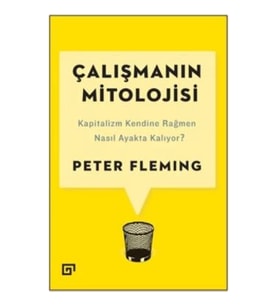 Çalışmanın Mitolojisi