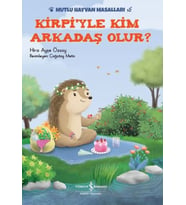 Kirpi'yle Kim Arkadaş Olur?