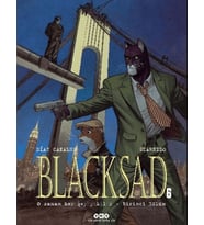 Blacksad 6 - O Zaman Her Şey Yıkılır Birinci Bölüm
