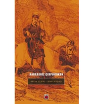 Karadeniz Çırpınırken