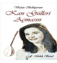 Kan Gülleri Açmasın