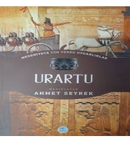 Urartu : Medeniyete Yön Veren Uygarlıklar