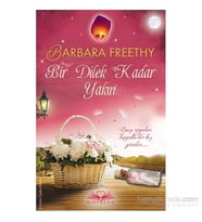 Bir Dilek Kadar Yakın-Barbara Freethy