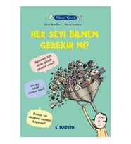 Filozof Çocuk : Her Şeyi Bilmem Gerekir mi?