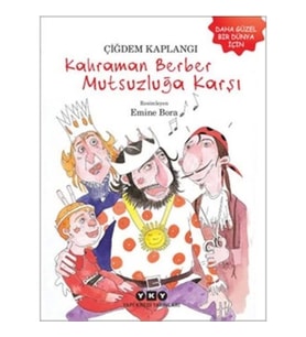 Kahraman Berber Mutsuzluğa Karşı