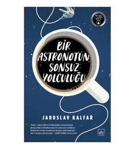 Bir Astronotun Sonsuz Yolculuğu