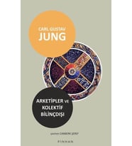 Arketipler ve Kolektif Bilinçdışı