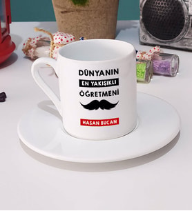 Dünyanın En Yakışıklı Öğretmeni Türk Kahvesi Fincanı Beyaz