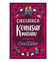 Çikolataca Konuşur Musun? - Cas Lester - Timaş Yayınları