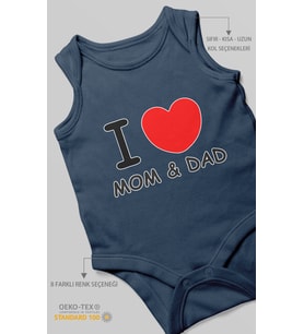 I Love Mom and Dad Baskılı Bebek Zıbını – Çıtçıtlı Body  %100 Pamuk Sıfır Kol