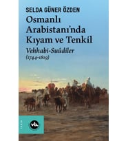 Osmanlı Arabistani’nda Kıyam Ve Tenkil