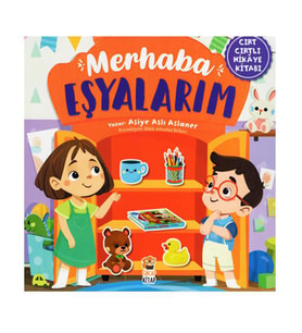 Cırt Cırtlı Hikaye Serisi Merhaba Eşyalarım