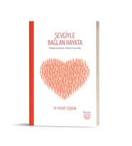 Sevgiyle Bağlan Hayata