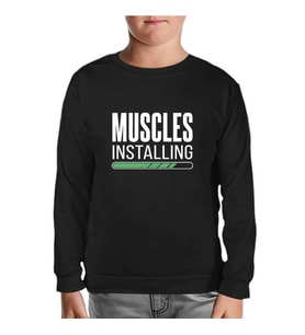 Bodybuilding Muscles Installing Siyah Çocuk Sweatshirt