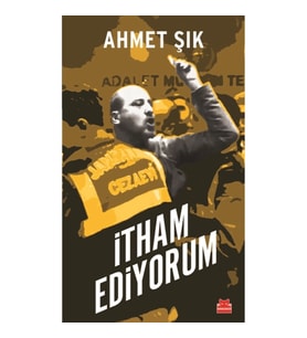 İtham Ediyorum