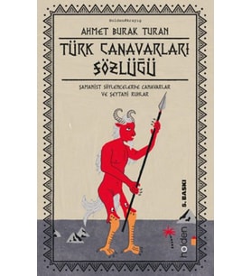 Türk Canavarları Sözlüğü (Resimli)