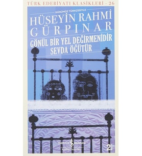 Kutupkitap Gönül Bir Yel Değirmenidir Sevda Öğütür Hüseyin Rahmi Gürpınar Kitap Türk Kahvesi Kişiye Özel Not Kitap Hediye Seti