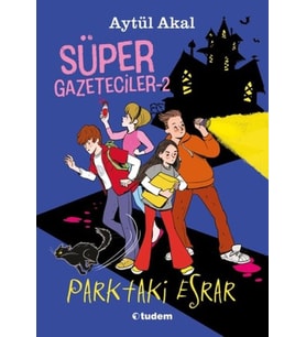 Süper Gazeteciler-2 Parktaki