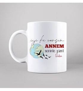 İyi Ki Varsın Annem Tasarımlı Kupa