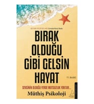 Bırak Olduğu Gibi Gelsin Hayat