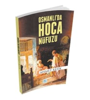 Osmanlı'da Hoca Nüfuzu