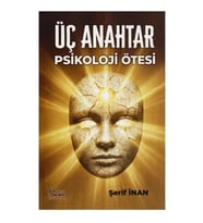 Üç Anahtar - Psikoloji Ötesi