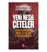 Yeni Nesil Çeteler Daltonlar Red Kitler Casperlar