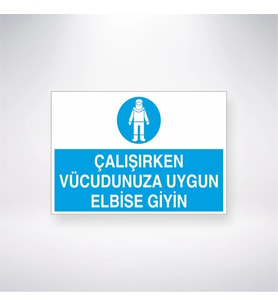 Çalışırken Vücudunuza Uygun Elbise Giyin