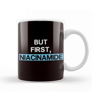 Funny But First Niacinamide Dermatology Dermatologist Medic Kupa Bardak Porselen