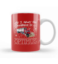 All I Want For Christmas Is Optimus Prime Transformers Kupa Bardak Porselen