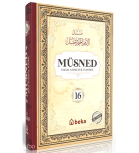 Müsned 16. Cilt (Ciltli - Arapça Metinli) Beka Yayınları İmam Ahmed b. Hanbel Kitapları – Tüm Eserleri ve Biyografisi Tuva Kitap