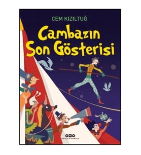 Cambazın Son Gösterisi