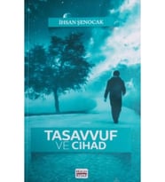 Tasavvuf Ve Cihad İhsan Şenocak