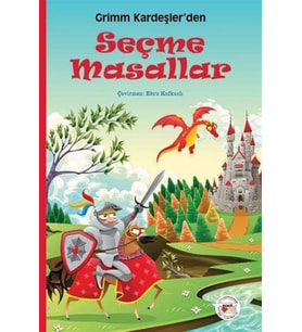 Grimm Kardeşler’den Seçme Masallar