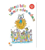 Güneşi Bile Tamir Eden Adam - Behiç Ak