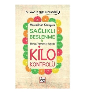 Sağlıklı Beslenme ve Kilo Kontrolü