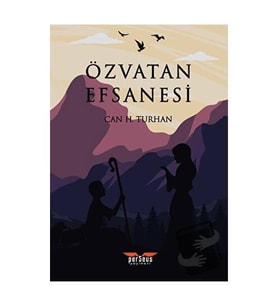 Özvatan Efsanesi / Perseus Yayınevi / Can H. Turhan