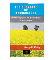 The Elements of Agriculture