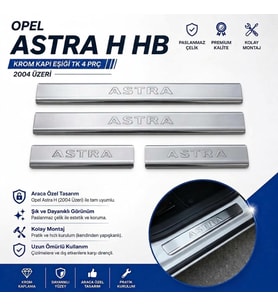 Opel Astra H HB Krom Kapı Eşiği Tk 2004 Üzeri Paslanmaz Çelik