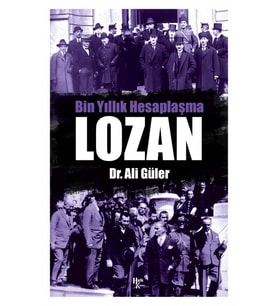 Bin Yıllık Hesaplaşma Lozan