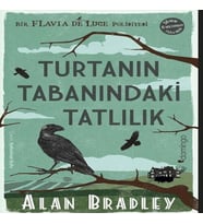 Turtanın Tabanındaki Tatlılık (Flavia de Luce Polisiyesi 1)