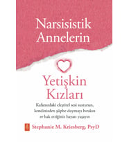 Narsisistik Annelerin Yetişkin Kızları