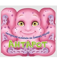 Hayvanlar Aleminin En Sarmaş Dolaşı Ahtapot