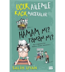 Hamam mı? Tamam mı? - Uçuk Ailemle Kaçık Maceralar