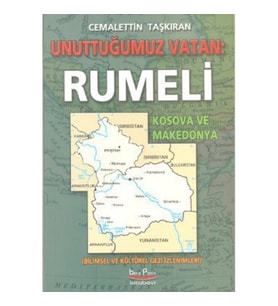 Unuttuğumuz Vatan: Rumeli