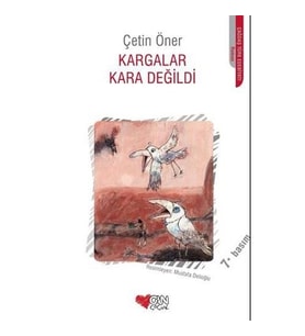 Kargalar Kara Değildi